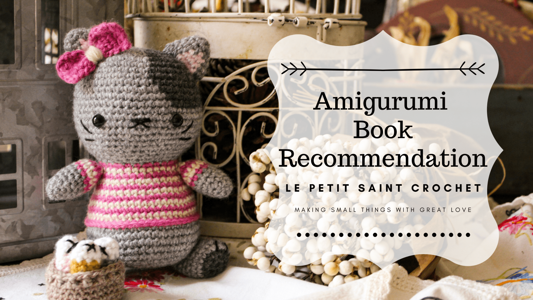 Amigurumi Book Recommendation - Elise Rose Crochet